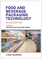 Food and Beverage Packaging Technology, Second Edition